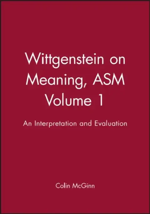 Cover of Wittgenstein on Meaning V1
