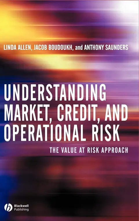 Cover of Understanding Market, Credit, and Operational Risk