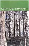 Cover of Towards Forest Sustainability