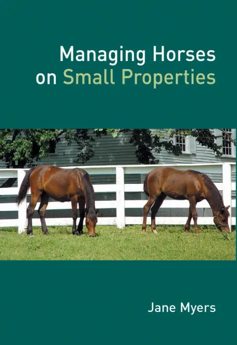 Cover of Managing Horses on Small Properties