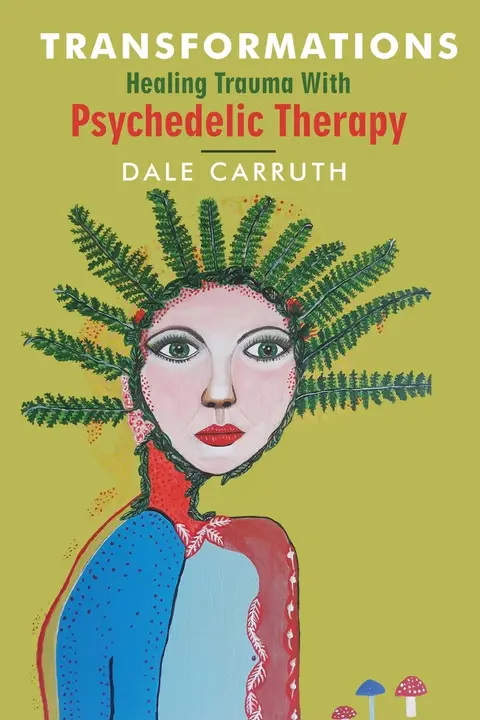 Cover of Transformations - Healing Trauma with Psychedelic Therapy