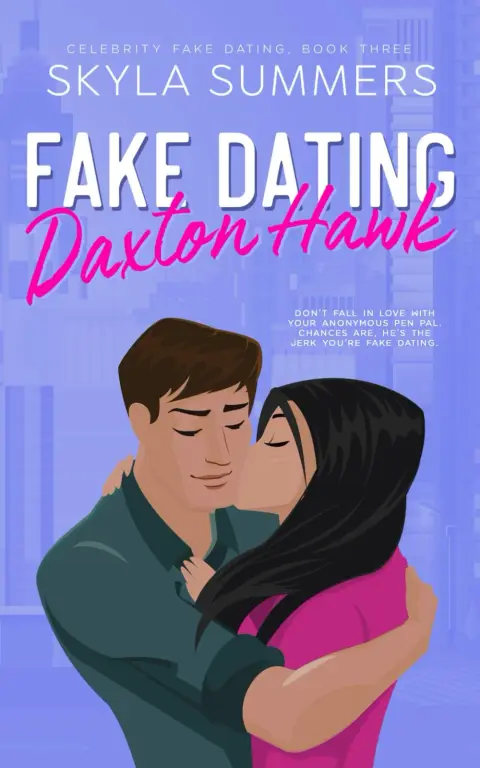 Cover of Fake Dating Daxton Hawk