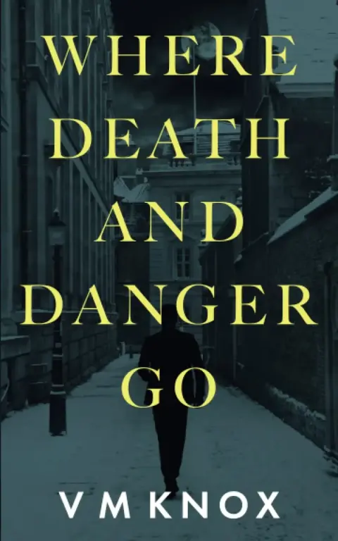 Cover of Where Death and Danger Go