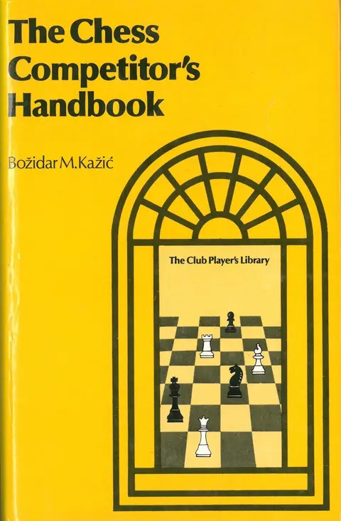 Cover of The chess competitors' handbook