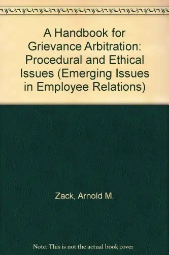 Cover of A Handbook for Grievance Arbitration