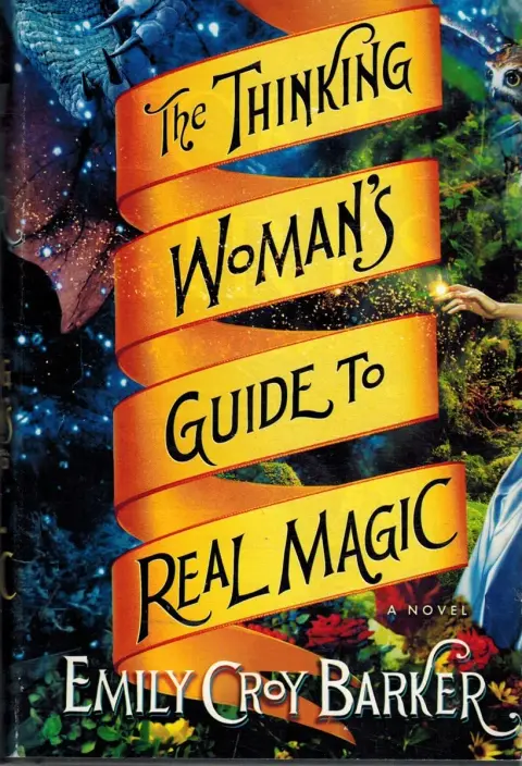 Cover of The Thinking Woman's Guide to Real Magic