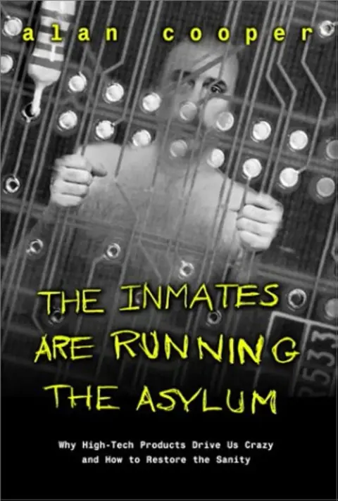 Cover of The Inmates Are Running the Asylum