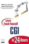 Cover of Sams Teach Yourself CGI in 24 Hours