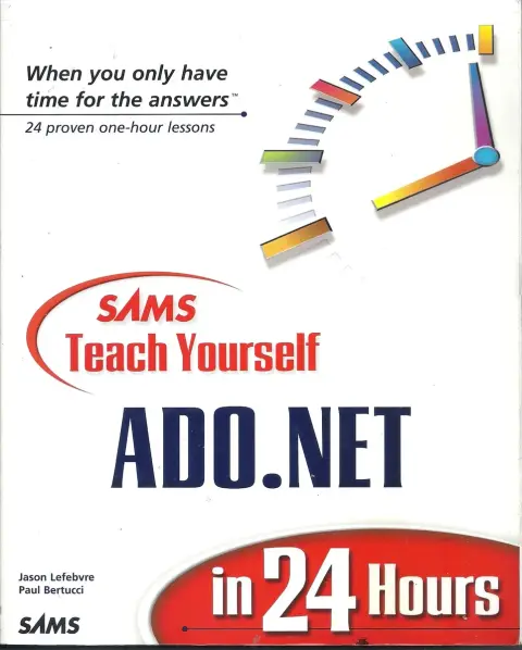 Cover of Sams Teach Yourself ADO.NET in 24 Hours