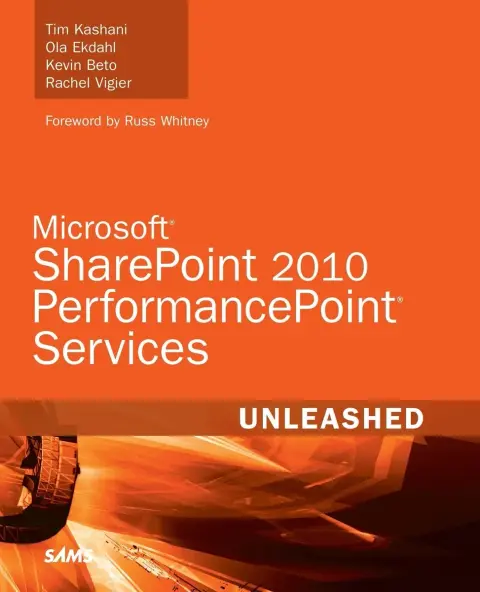 Cover of Microsoft SharePoint 2010 PerformancePoint Services Unleashed
