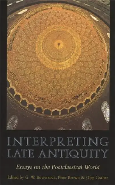 Cover of Interpreting Late Antiquity