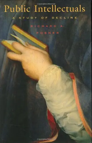 Cover of Public Intellectuals – A Study of Decline