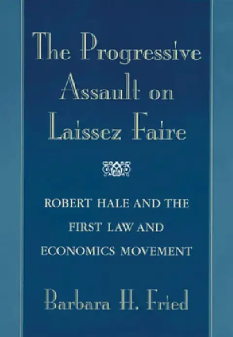 Cover of The Progressive Assault on Laissez Faire