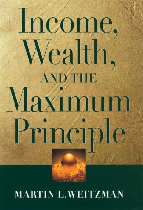 Cover of Income, Wealth & the Maximum Principle