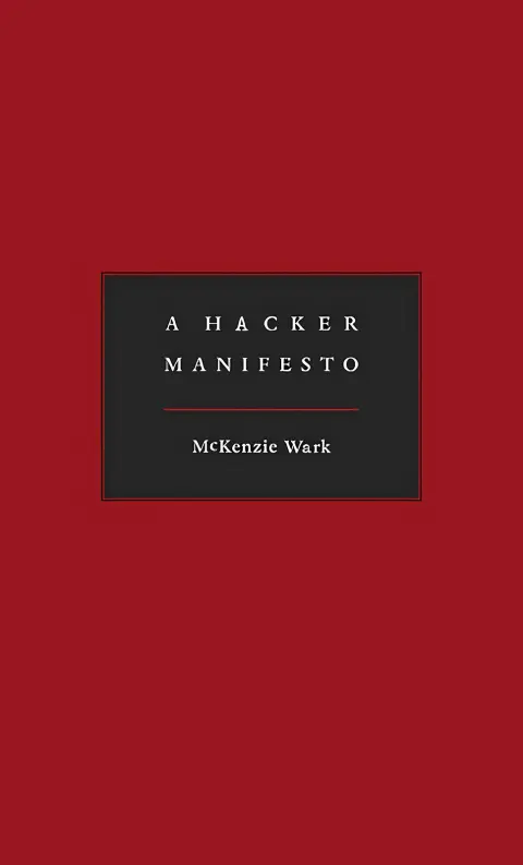 Cover of A Hacker Manifesto
