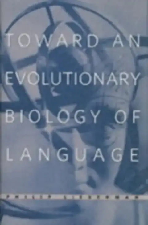 Cover of Toward an Evolutionary Biology of Language