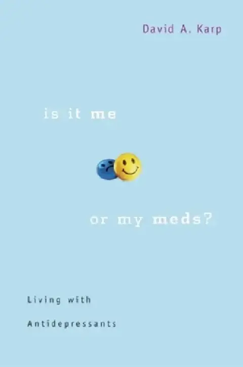 Cover of Is It Me or My Meds?