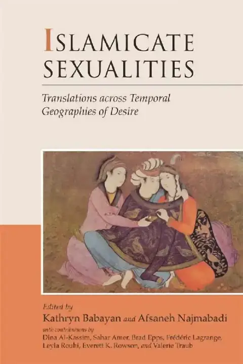 Cover of Islamicate Sexualities