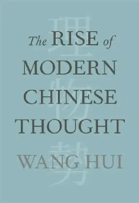 Cover of The Rise of Modern Chinese Thought