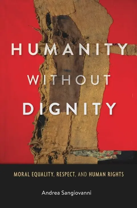 Cover of Humanity without Dignity