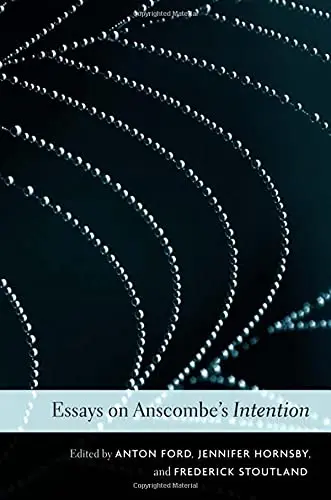 Cover of Essays on Anscombe′s Intention