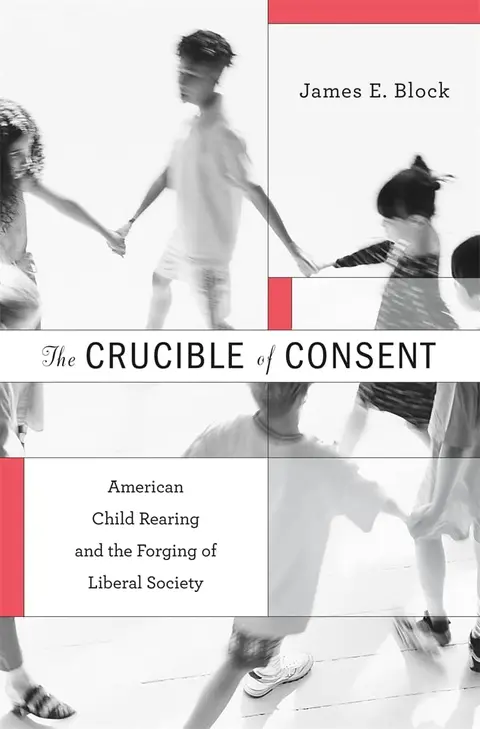 Cover of The Crucible of Consent