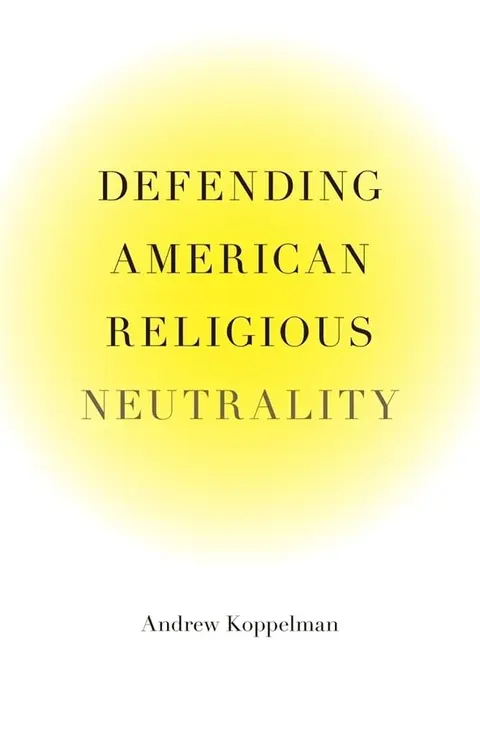 Cover of Defending American Religious Neutrality