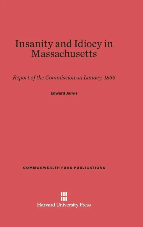 Cover of Insanity and Idiocy in Massachusetts