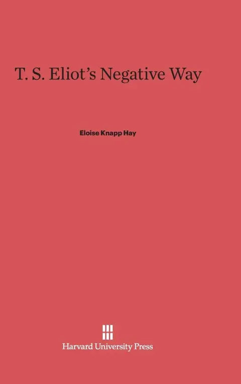 Cover of T. S. Eliot's Negative Way