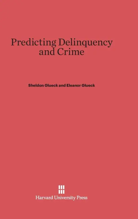 Cover of Predicting Delinquency and Crime