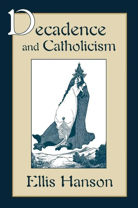 Cover of Decadence and Catholicism