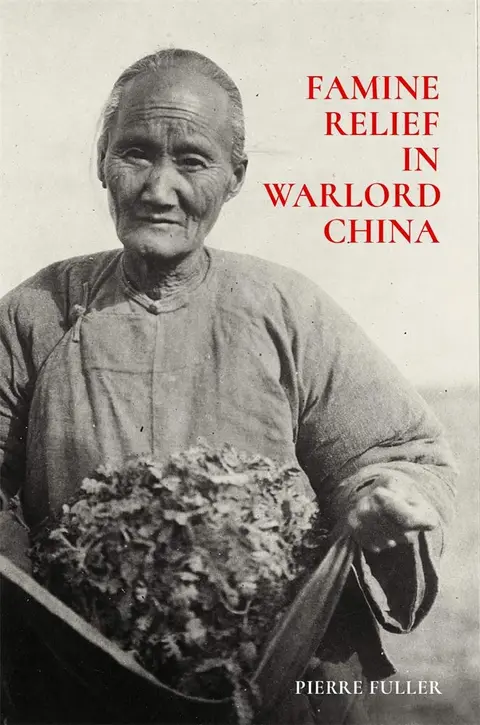 Cover of Famine Relief in Warlord China