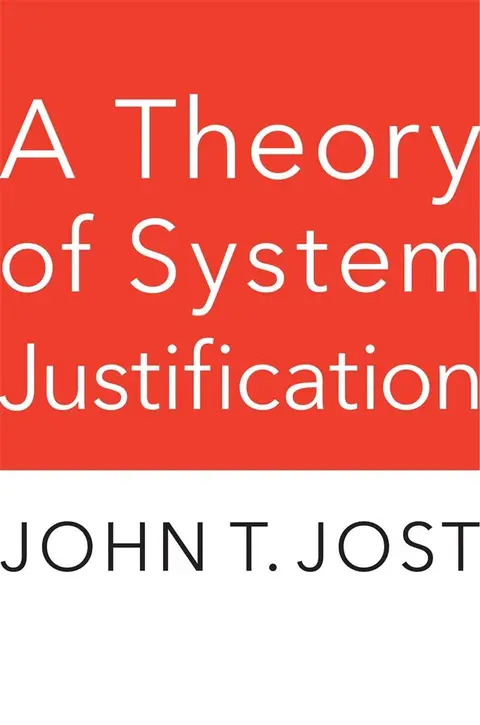 Cover of A Theory of System Justification