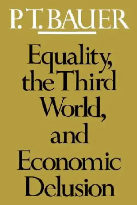 Cover of Equality, the Third World, and Economic Delusion