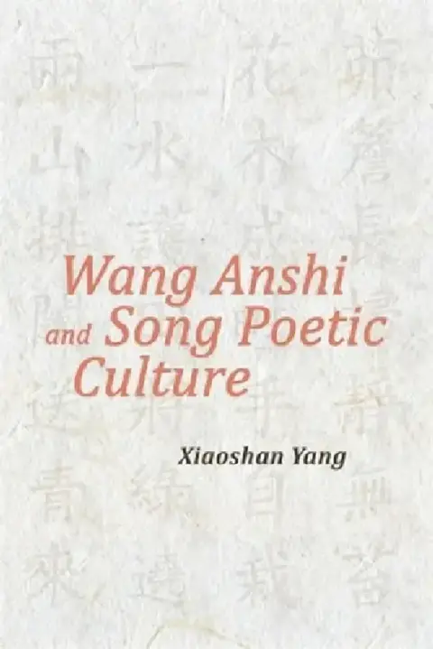 Cover of Wang Anshi and Song Poetic Culture