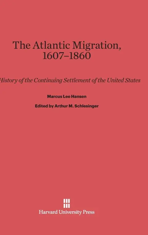 Cover of The Atlantic Migration, 1607-1860