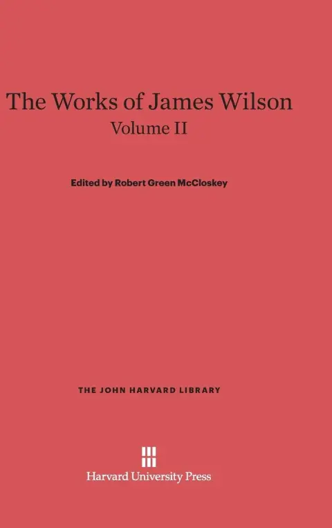 Cover of The Works of James Wilson, Volume II