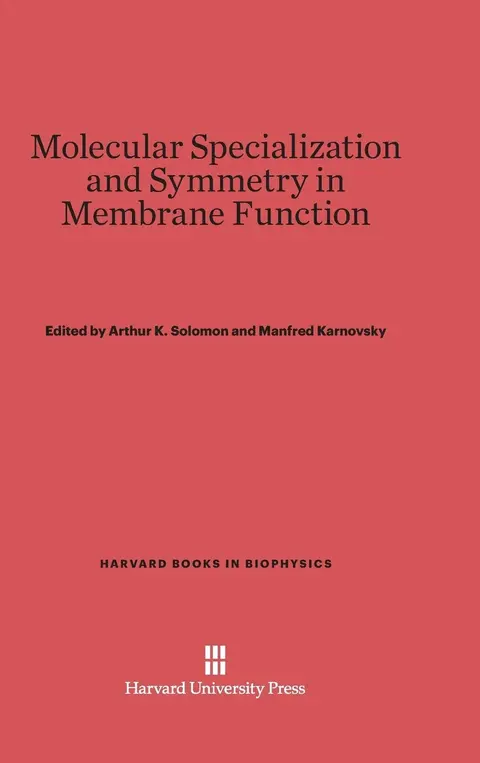Cover of Molecular Specialization and Symmetry in Membrane Function