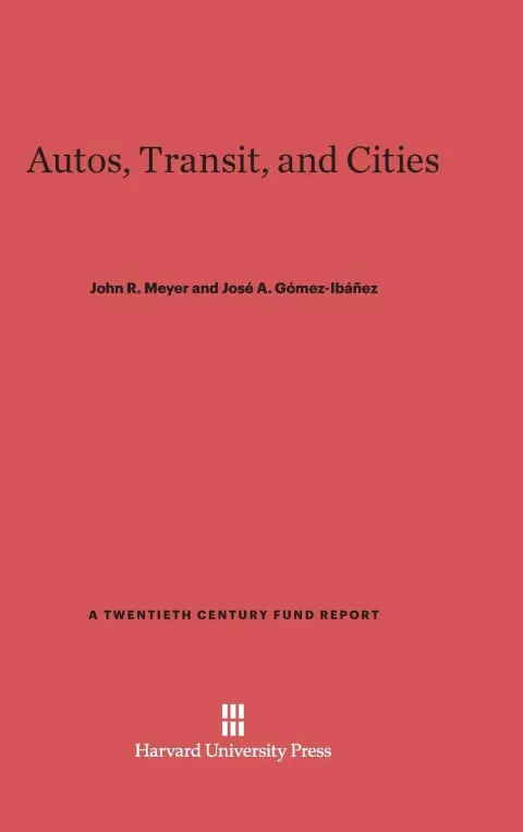 Cover of Autos, Transit, and Cities