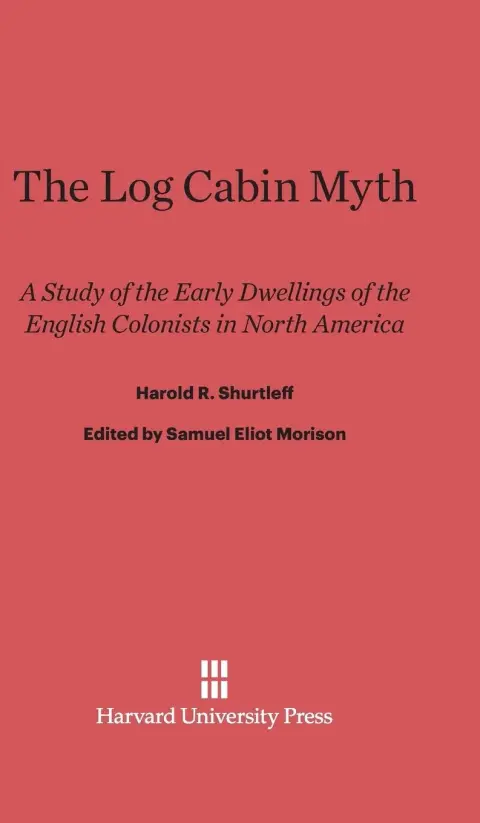 Cover of The Log Cabin Myth