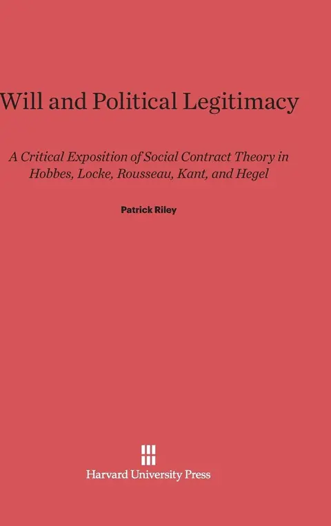 Cover of Will and Political Legitimacy