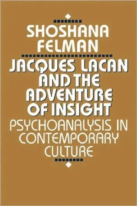 Cover of Jacques Lacan and the Adventure of Insight