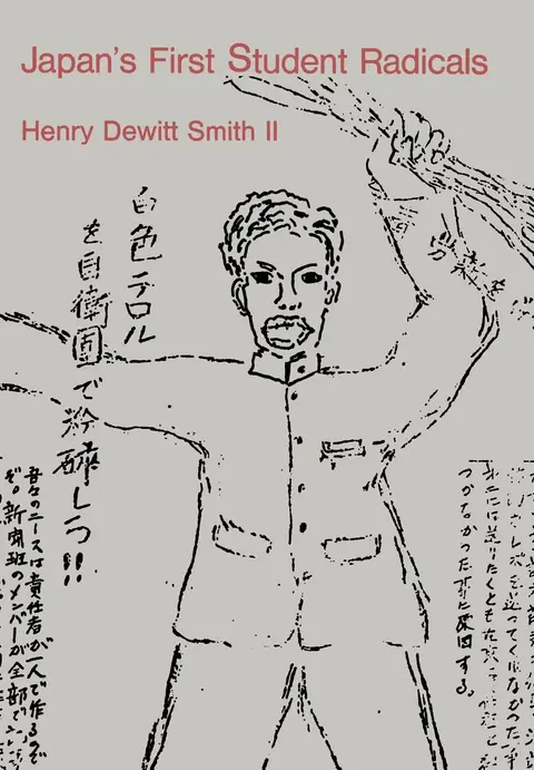 Cover of Japan's First Student Radicals