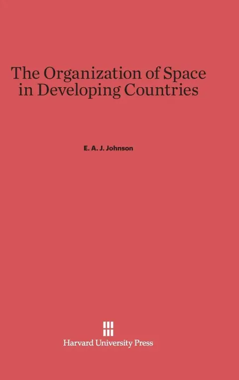 Cover of The Organization of Space in Developing Countries