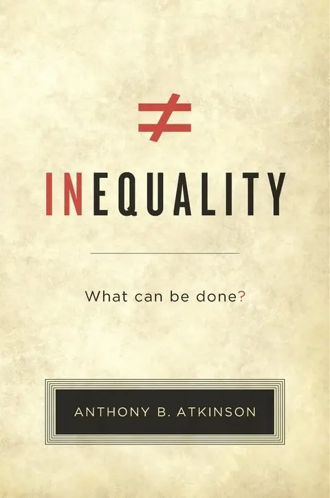 Cover of Inequality – What Can Be Done?