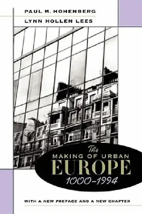 Cover of The Making of Urban Europe, 1000-1994
