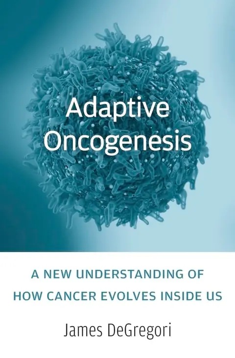 Cover of Adaptive Oncogenesis