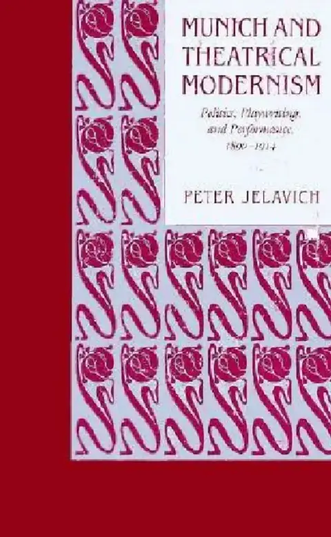 Cover of Munich and Theatrical Modernism