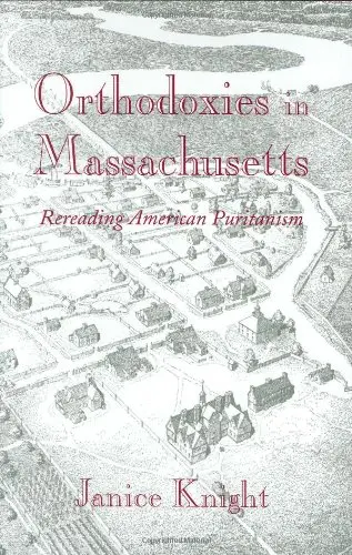 Cover of Orthodoxies in Massachusetts