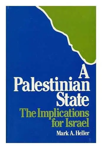 Cover of A Palestinian State – The Implications for Israel